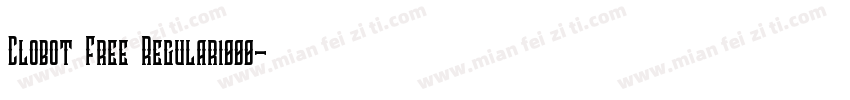 Clobot Free Regular1000字体转换